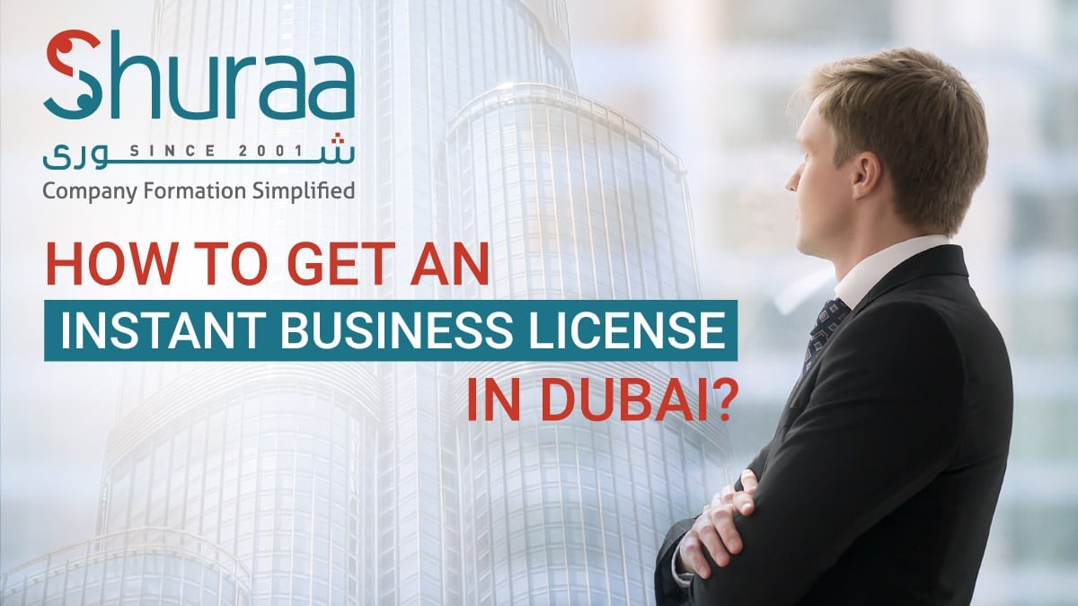 How To Get An Instant Business License In Dubai