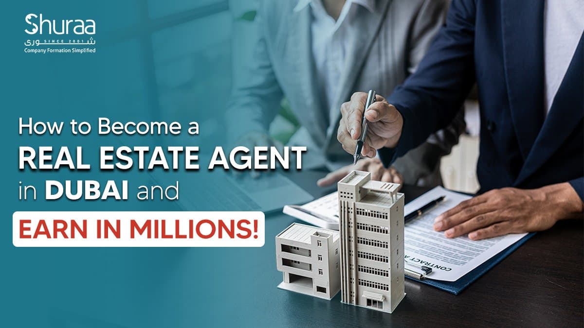 How To Become A Real Estate Agent In Dubai UAE