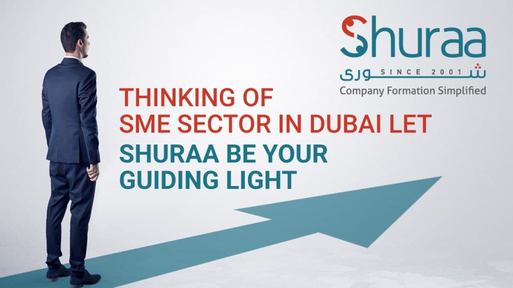 Thinking of SME sector in Dubai let Shuraa be your guiding light