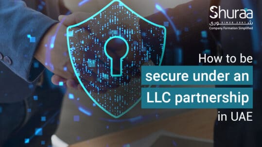 How to be secure under an LLC partnership in UAE?