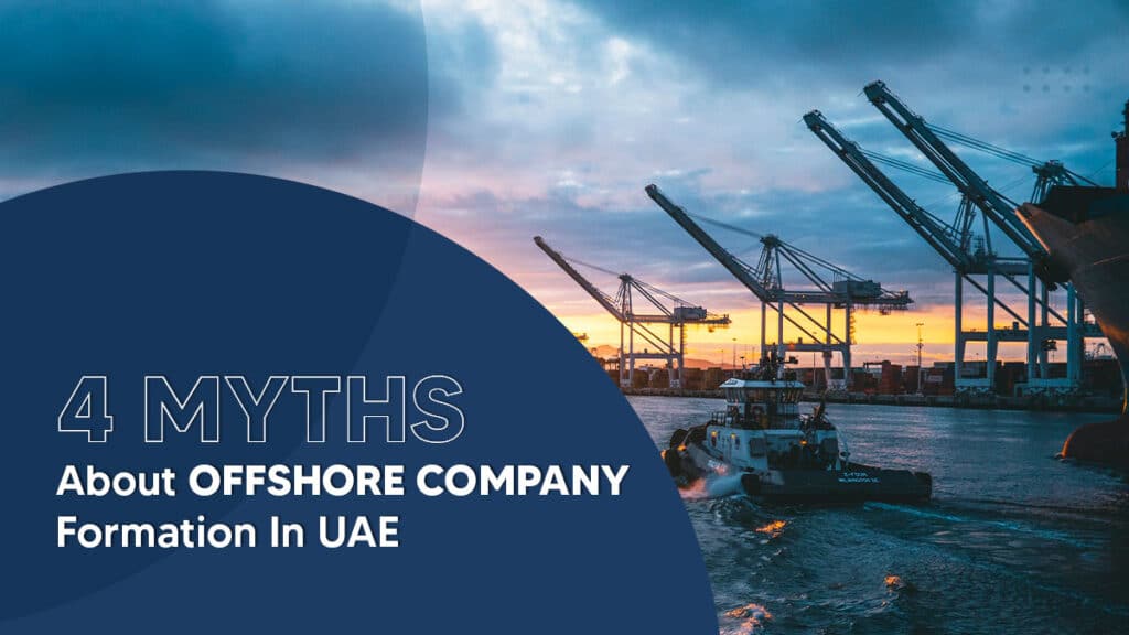 Myths about offshore company formation in the UAE