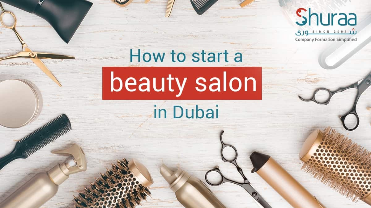 How to start a beauty salon in Dubai?