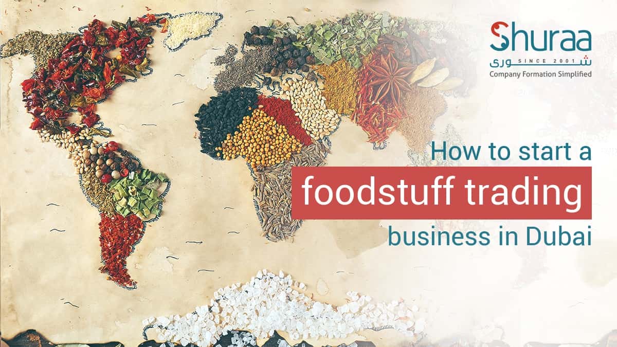 How to start a food stuff business in Dubai