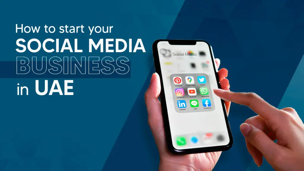 how to start a social media business in Dubai