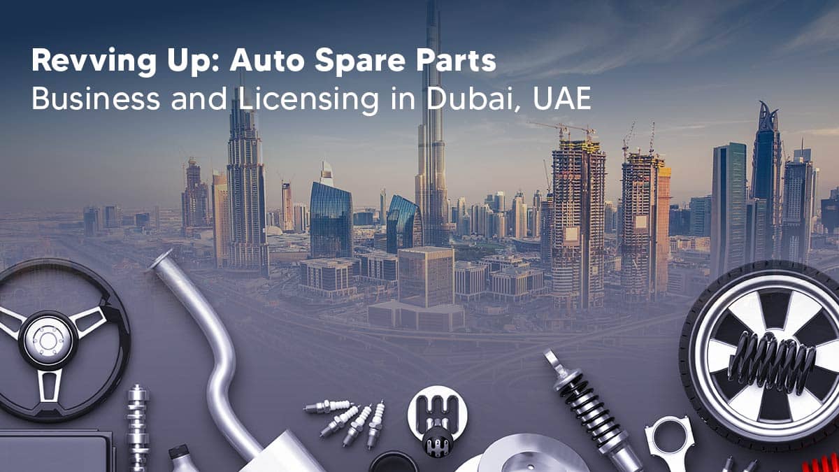 Auto spare parts business in Dubai