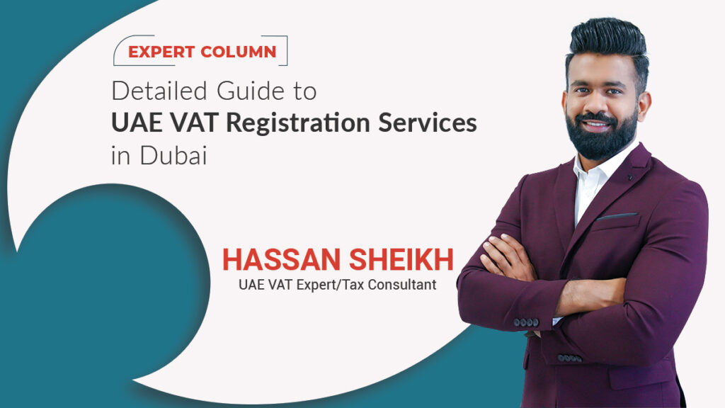 Detailed Guide to vat registration services in Dubai