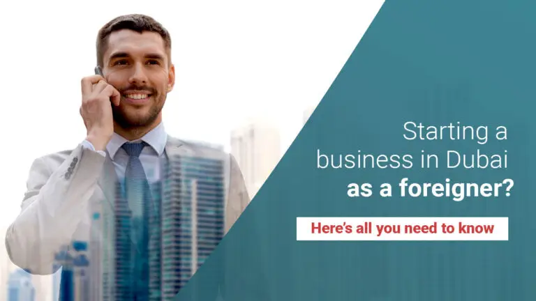 starting a business in Dubai as a foreigner