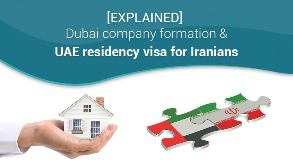 Dubai company formation UAE residency visa for Iranians