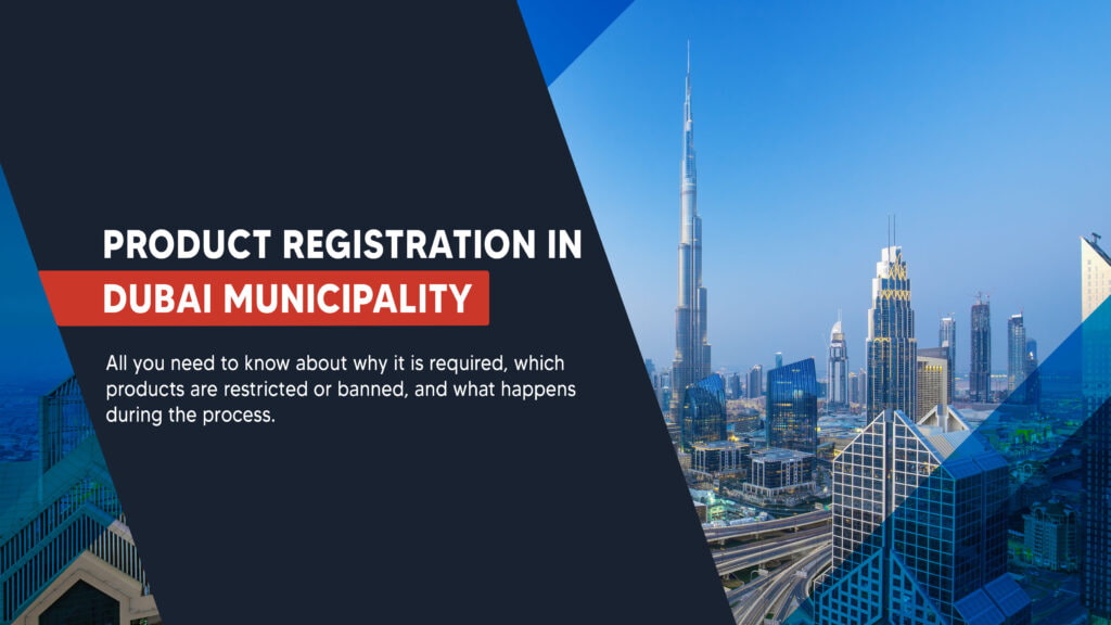 Product registration in Dubai municipality