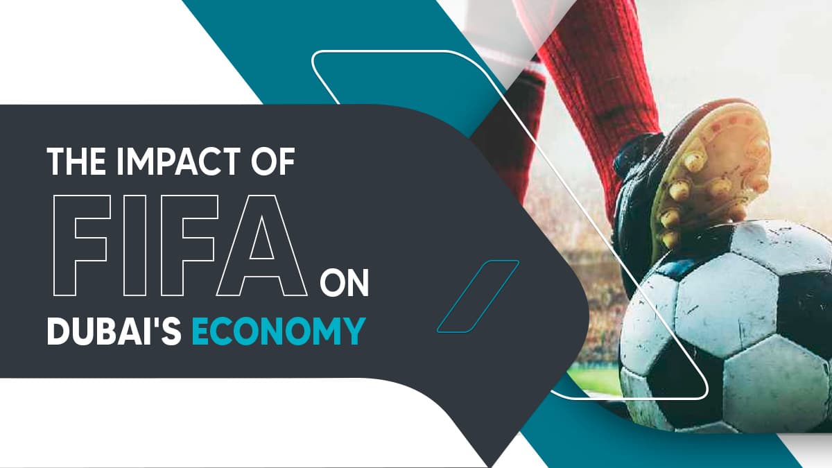 The impact of FIFA on UAE’s economy