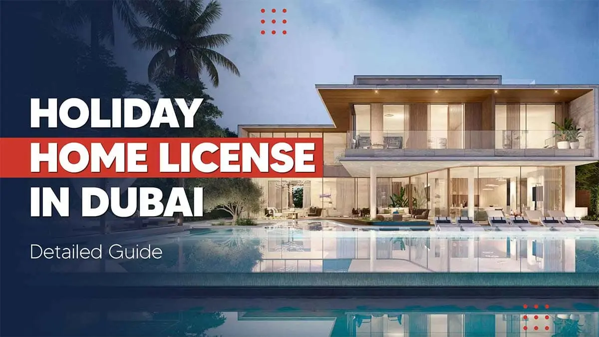 How get a holiday home rental license in Dubai