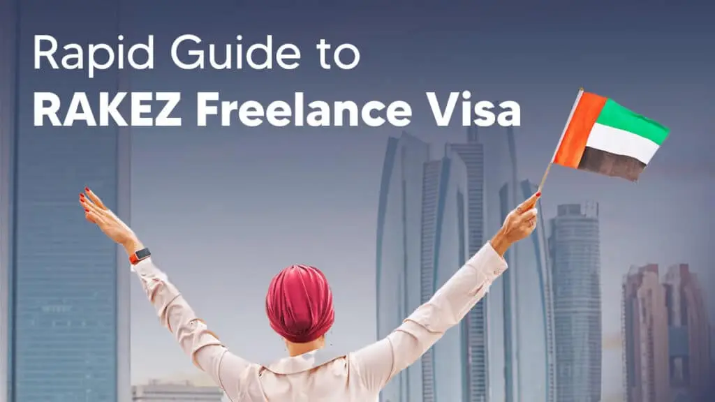 Acquiring a RAKEZ Freelance Visa