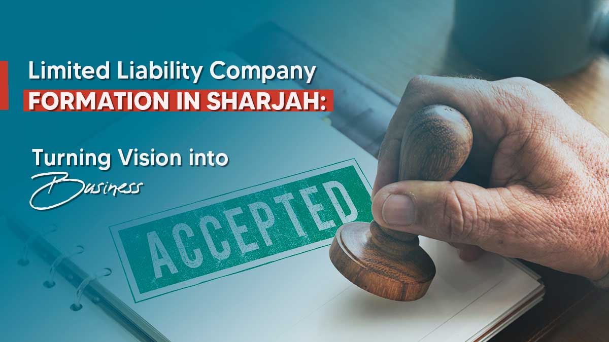 Limited Liability Company Formation in Sharjah