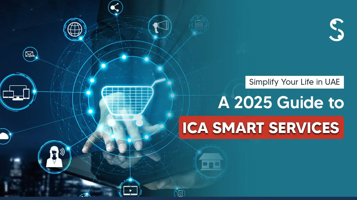 ICA Smart Services in UAE: A Complete Guide (2025)