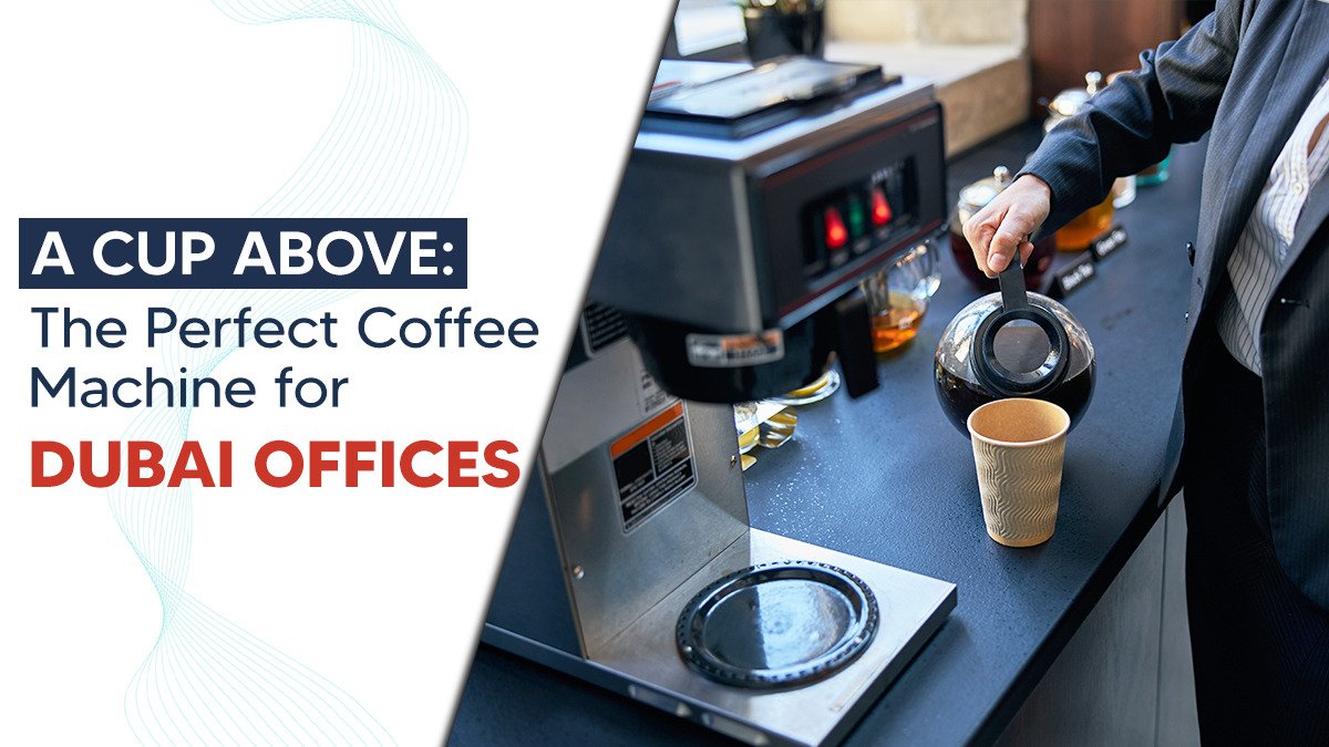 Best office coffee machines in Dubai