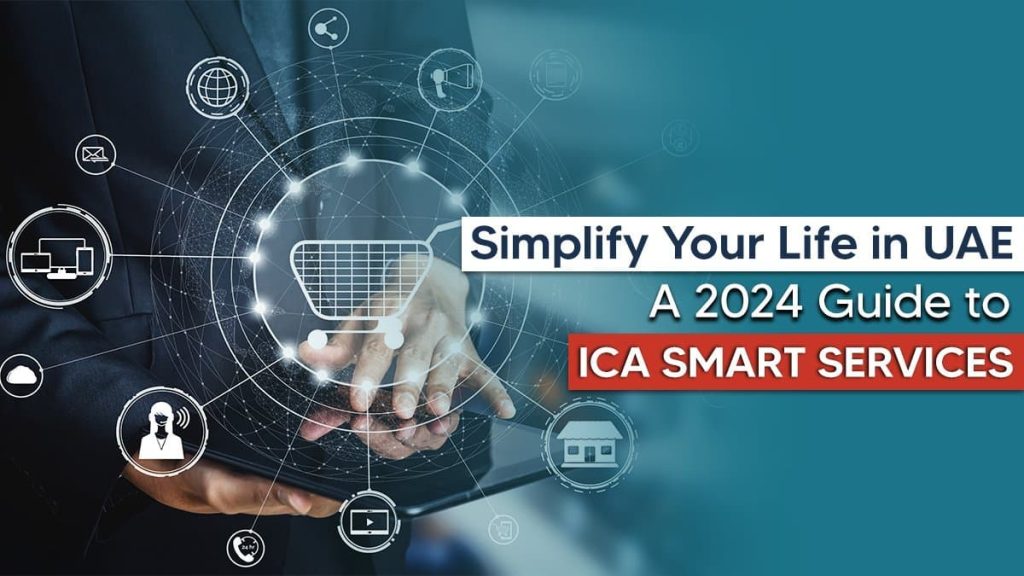 ICA smart services in UAE