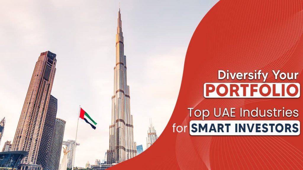 Top Industries in the UAE for Investors