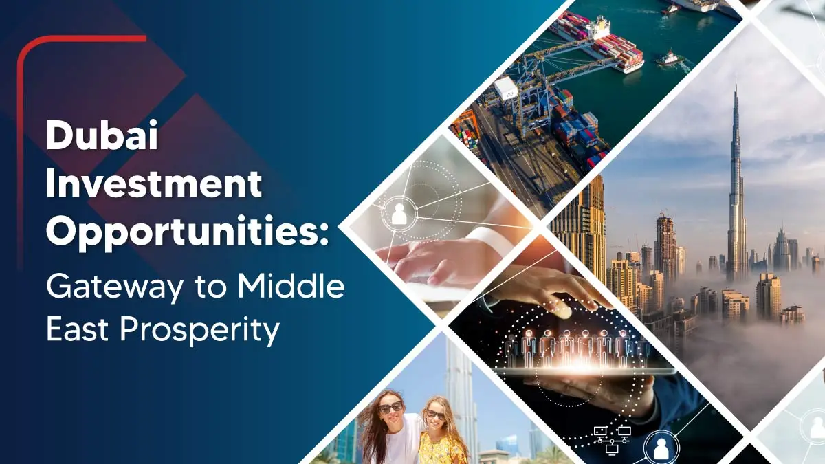 Top 13 Investment Opportunities in Dubai, UAE 2025