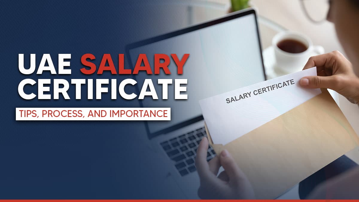 Everything You Need to Know About Salary Certificate UAE