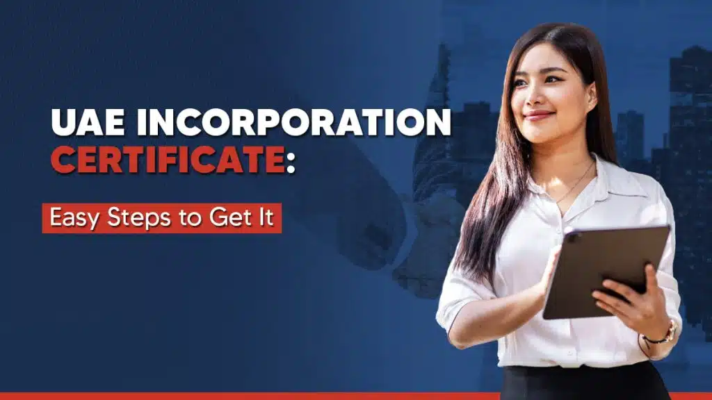 How to get a certificate of Incorporation in UAE