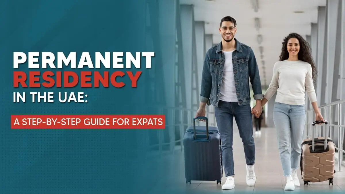 How to get permanent residency in UAE