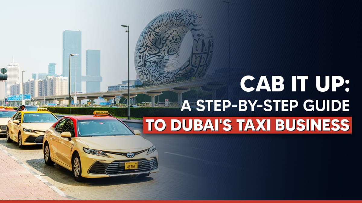 How to Start a Taxi Business in Dubai