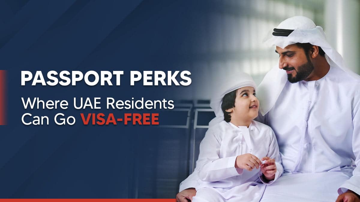 Visa-on-arrival Countries for UAE Residents & Citizens