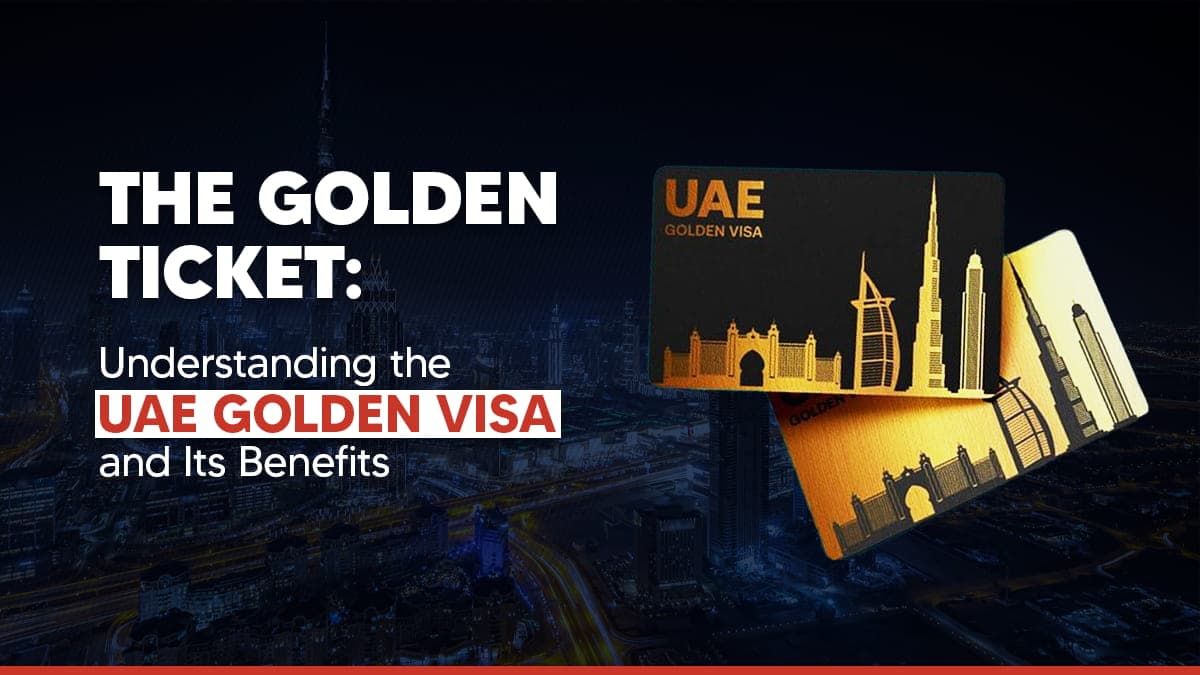 What is the UAE Golden Visa?