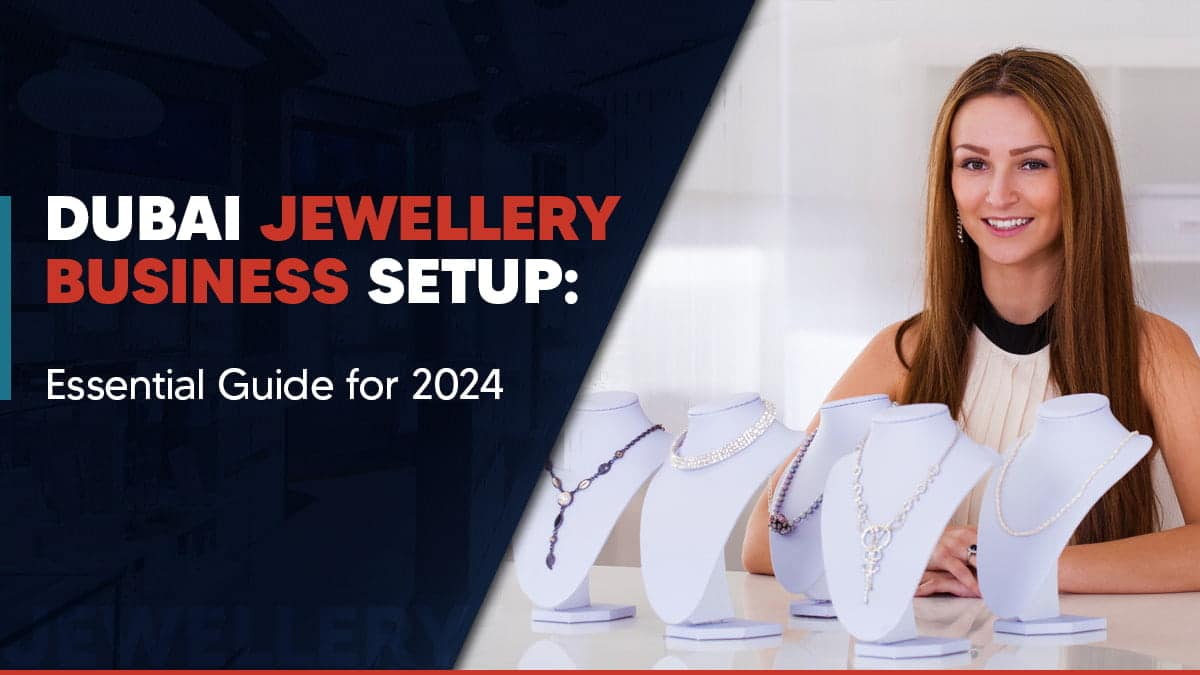 How to Start a Jewellery Business in Dubai