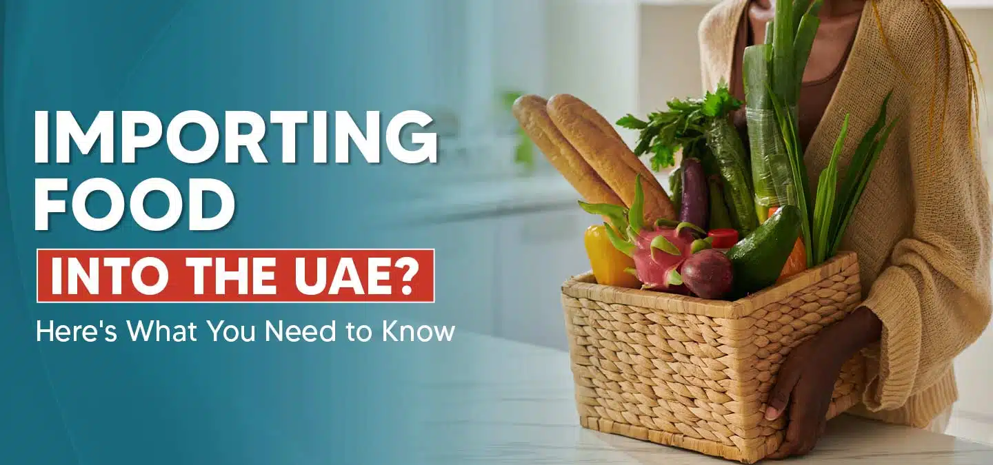 How to Import Food Products into the UAE