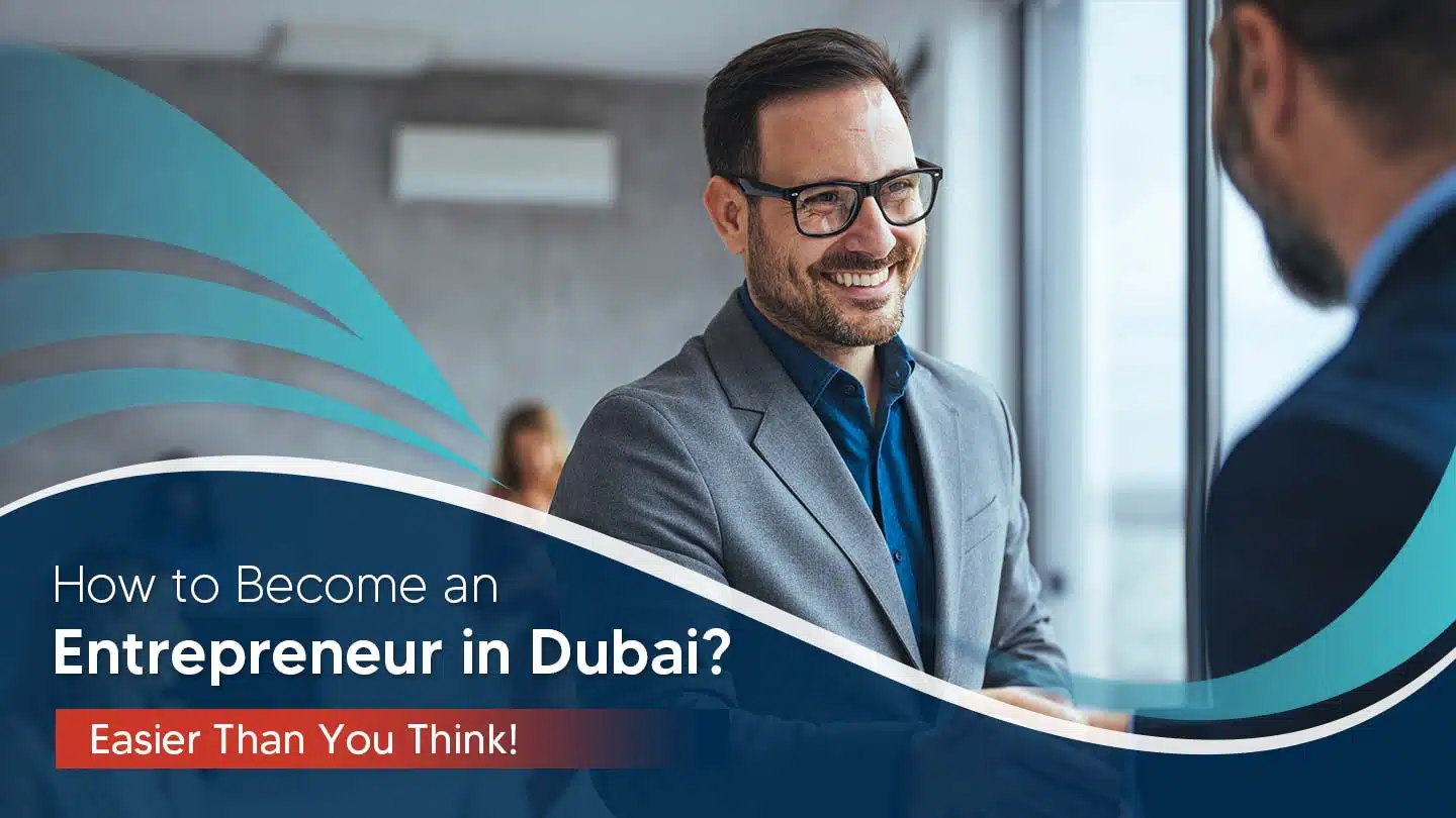 How to become an entrepreneur in Dubai