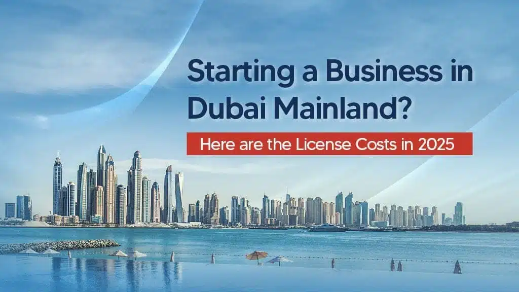 Dubai Mainland License Cost