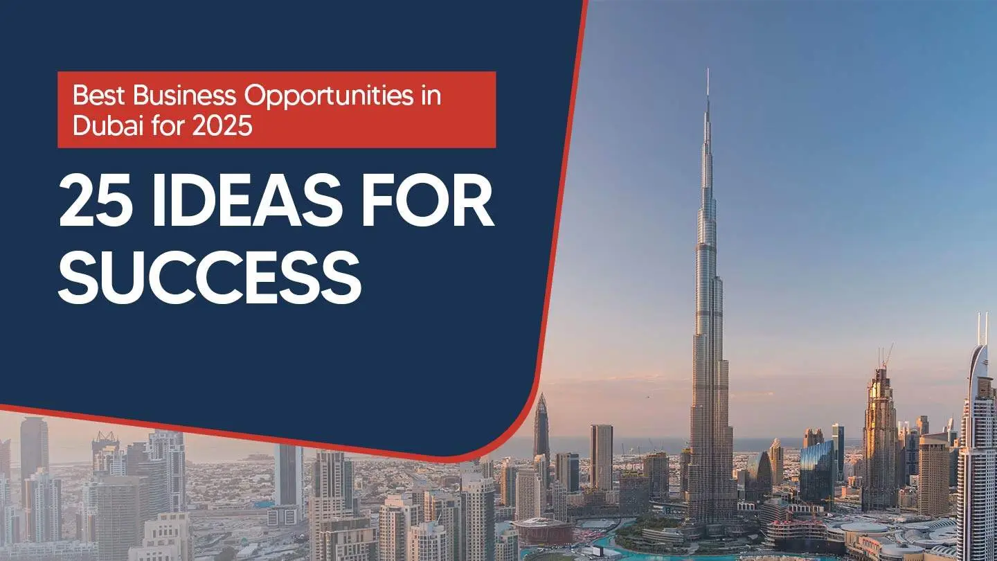 Business opportunities in Dubai